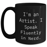 Unique Gifts from Artists to Artists - Funny Artist Mug for Father's Day, Black Coffee Mug with genius Quote, Microwave and Dishwasher Safe - Main